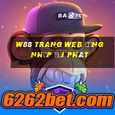 W88 Trang web đăng nhập đại phát