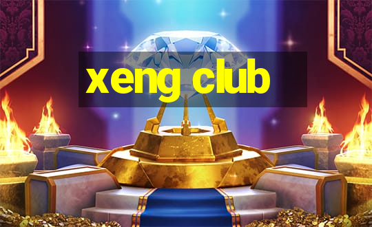 xeng club