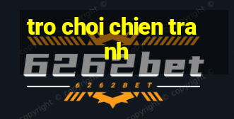 tro choi chien tranh