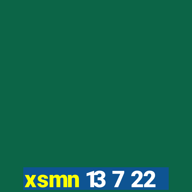 xsmn 13 7 22