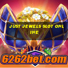 just jewels slot online