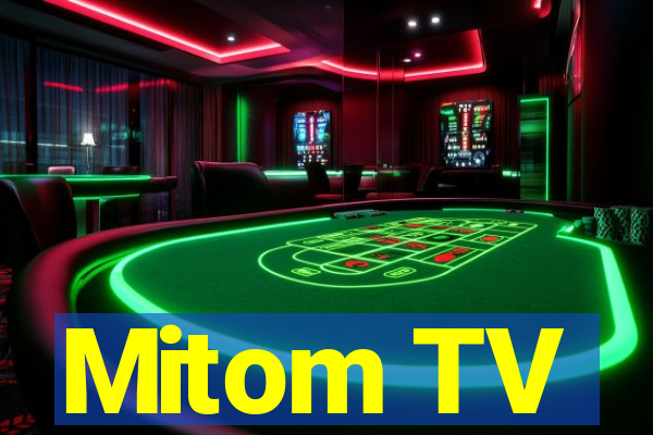 Mitom TV