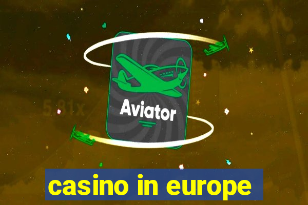 casino in europe