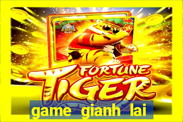 game gianh lai vuong quoc 8