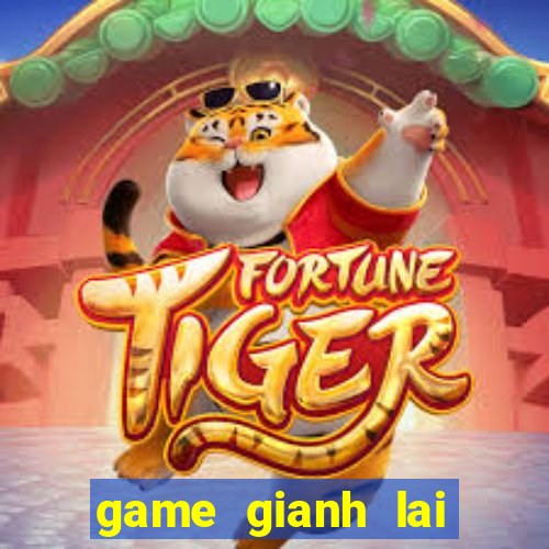 game gianh lai vuong quoc 8