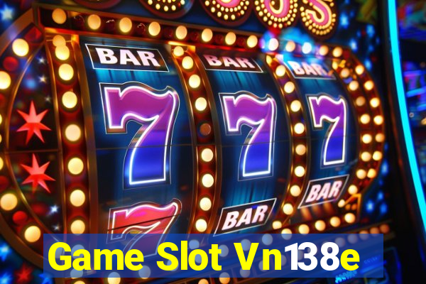 Game Slot Vn138e