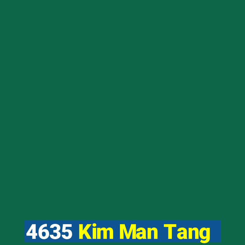 4635 Kim Man Tang