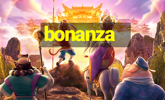 bonanza