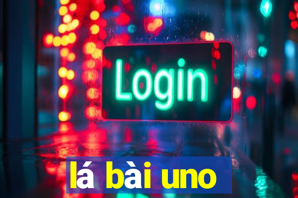 lá bài uno