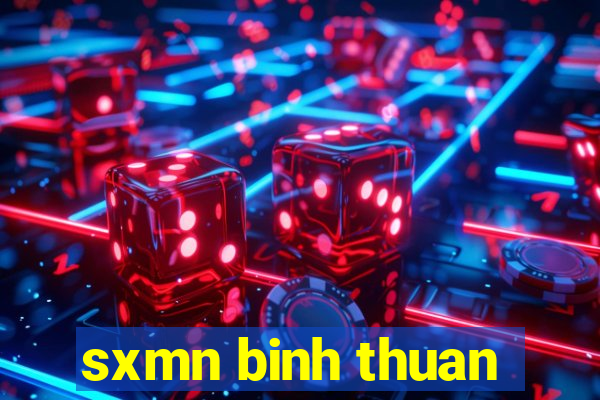 sxmn binh thuan