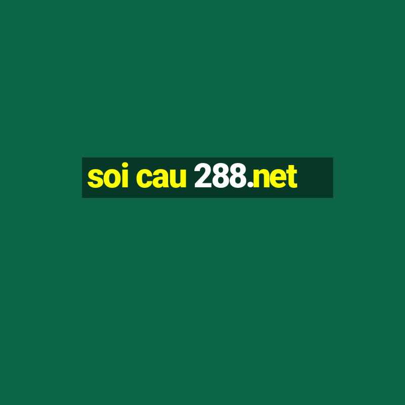 soi cau 288.net