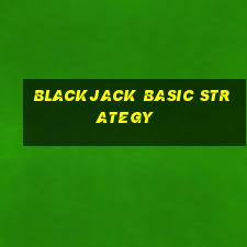 blackjack basic strategy