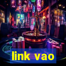 link vao