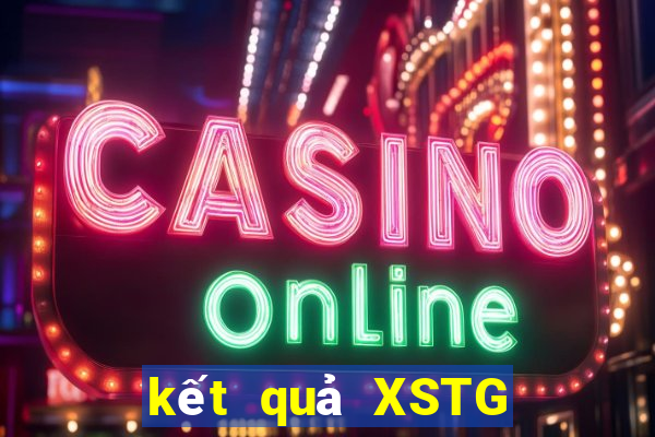 kết quả XSTG ngày 30