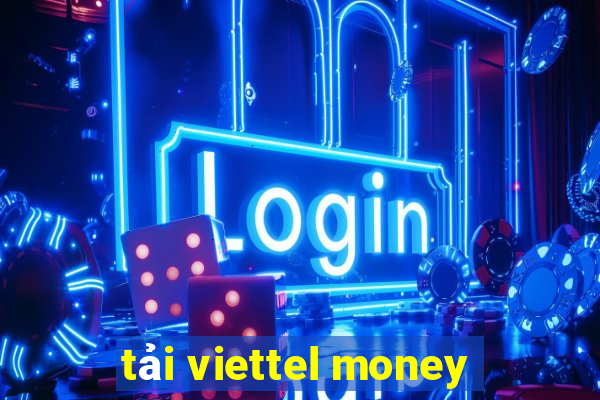 tải viettel money