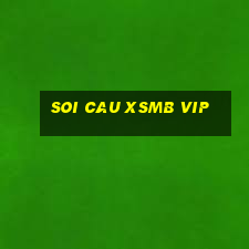 soi cau xsmb vip