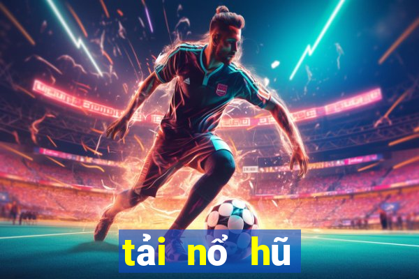 tải nổ hũ club cho android