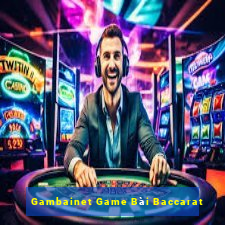 Gambainet Game Bài Baccarat