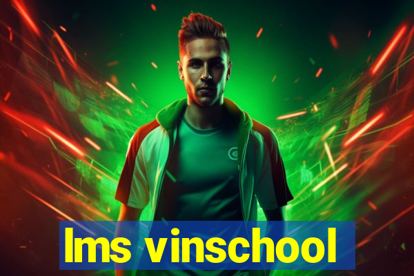 lms vinschool