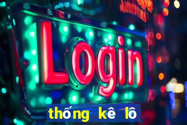 thống kê lô tô xổ số kiên giang