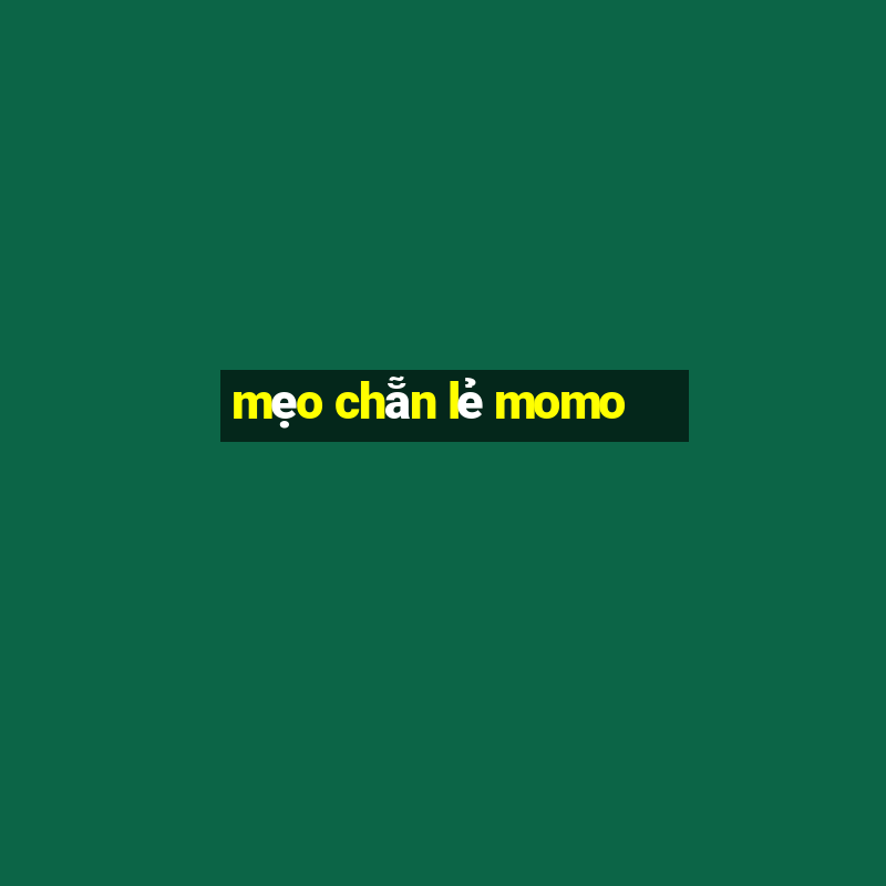 mẹo chẵn lẻ momo