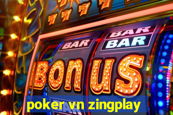 poker vn zingplay