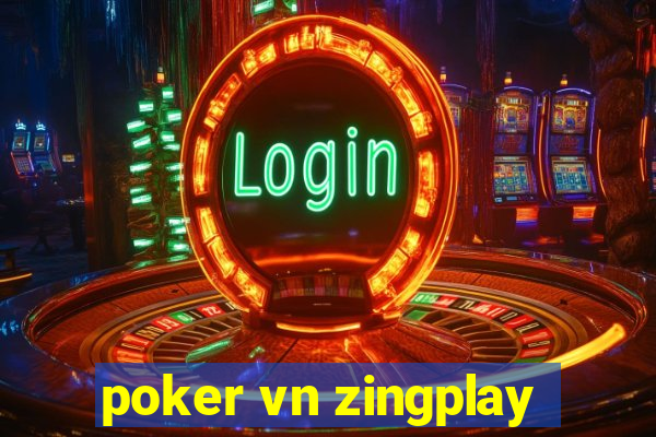 poker vn zingplay