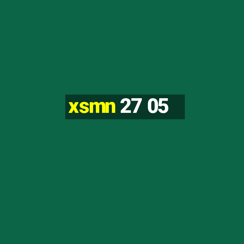 xsmn 27 05