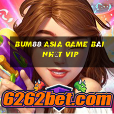 Bum88 Asia Game Bài Nhất Vip