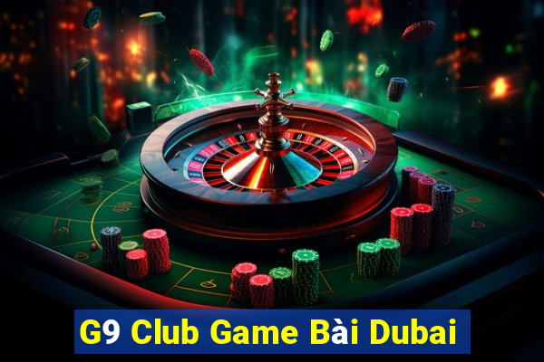 G9 Club Game Bài Dubai