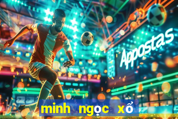 minh ngọc xổ số miền nam minh ngọc