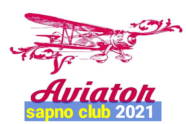 sapno club 2021