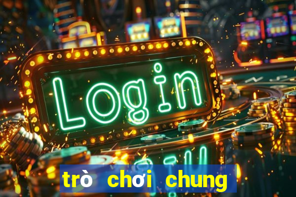 trò chơi chung sức 2024