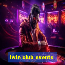 iwin club events