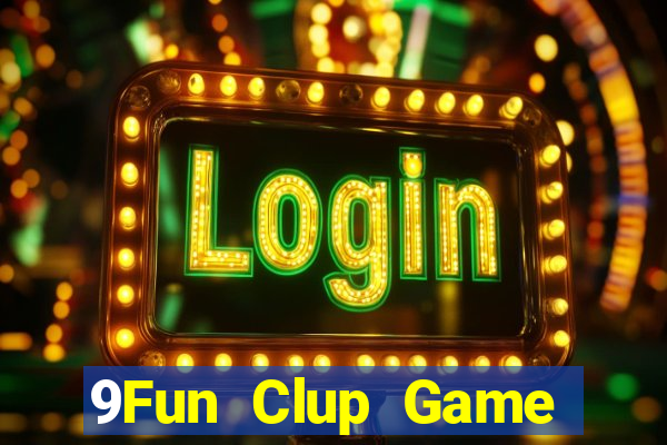 9Fun Clup Game Đánh Bài Ông Trùm Poker