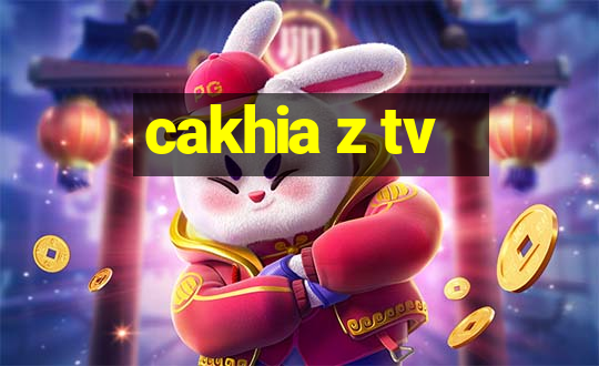 cakhia z tv