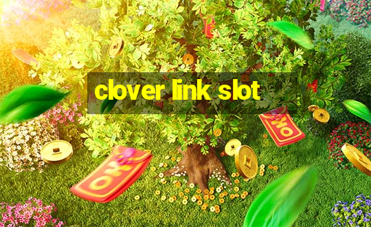 clover link slot