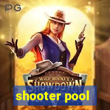 shooter pool