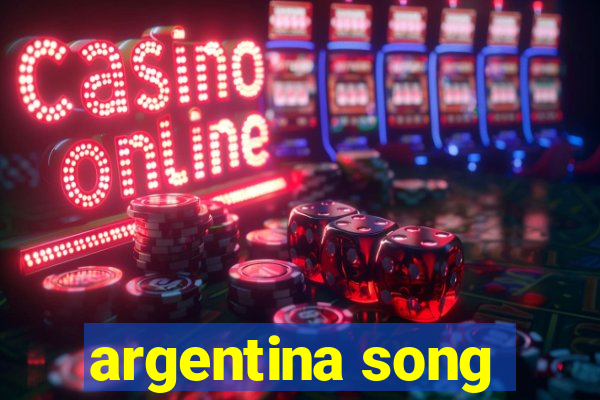 argentina song