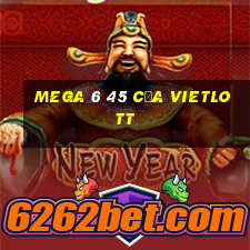 mega 6 45 của vietlott