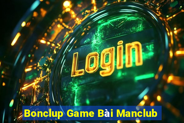 Bonclup Game Bài Manclub