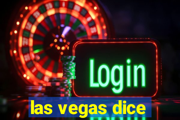 las vegas dice