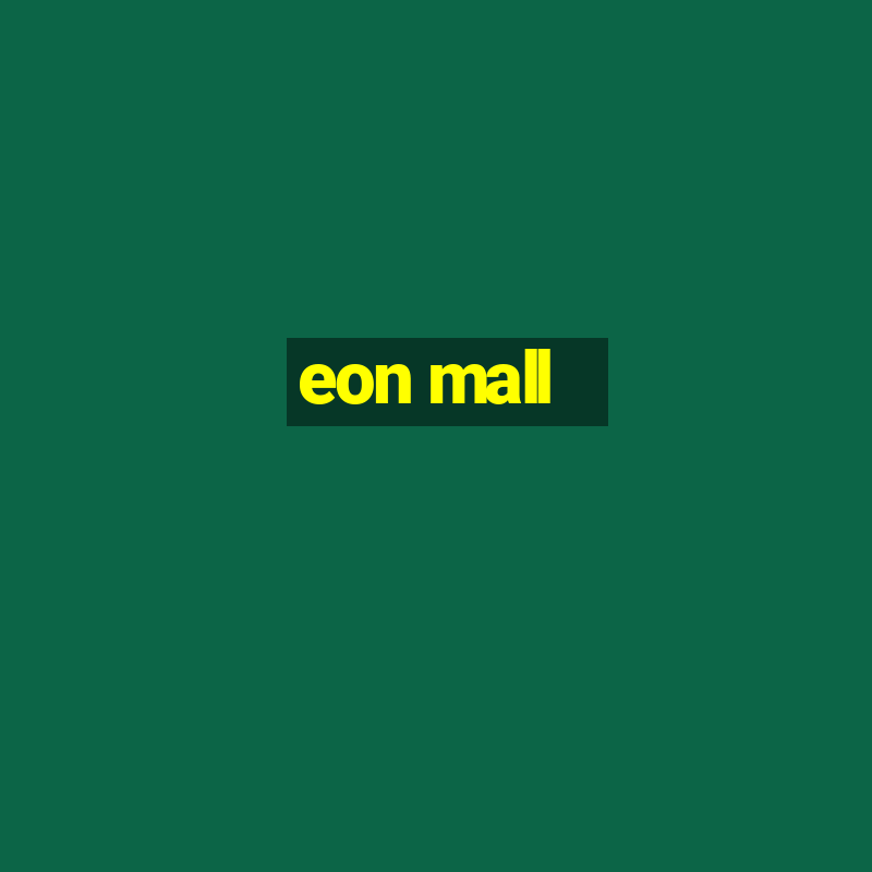 eon mall