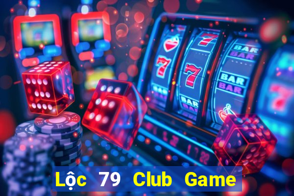 Lộc 79 Club Game Bài Go Math