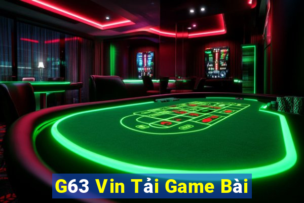 G63 Vin Tải Game Bài