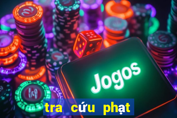 tra cứu phạt nguội xe máy