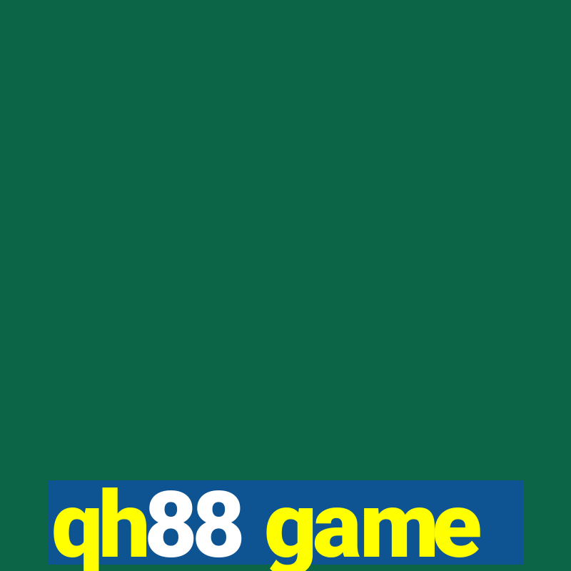 qh88 game