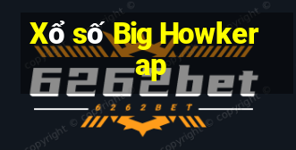 Xổ số Big Howker ap