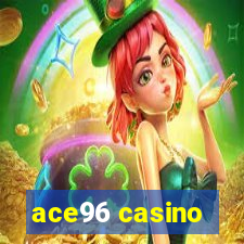 ace96 casino