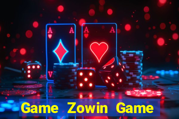 Game Zowin Game Bài Cào